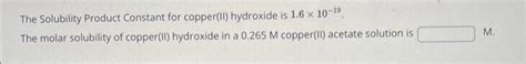 Solved The Solubility Product Constant for copper(II) | Chegg.com