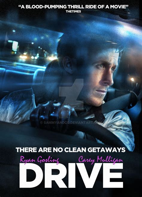 Drive Movie Poster by sammyandco on DeviantArt