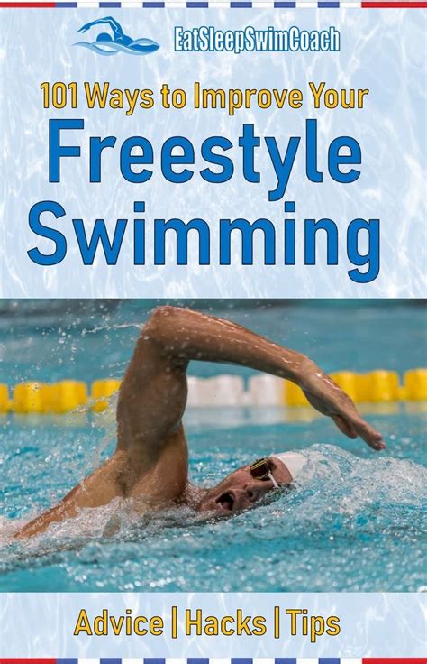 101 ways to improve your freestyle swimming – Artofit