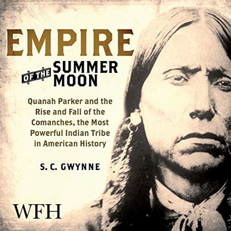 Empire of the Summer Moon by S. C. Gwynne - Audiobook - Audible.ca