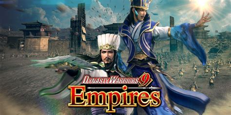 Dynasty Warriors 9 Empires Character Build Guide