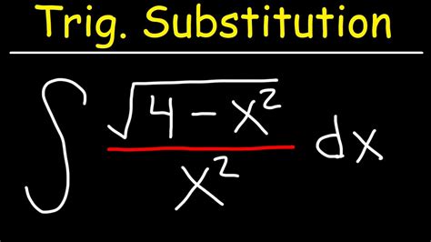 Trigonometric Substitution