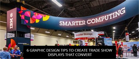 6 Graphic Design Tips To Create Trade Show Displays That Convert | by ...