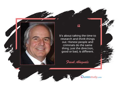 Top 123 Frank Abagnale Quotes