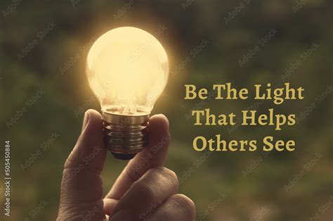 Motivational and Inspirational quote - Be the light that helps others ...