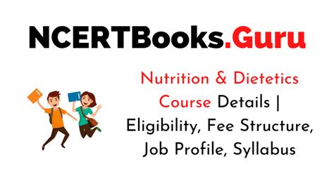 Nutrition and Dietetics Course - Duration, Admission, Eligibility ...