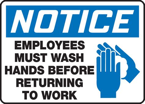 Employees Wash Hands Returning To Work OSHA Notice Safety Sign MRST805