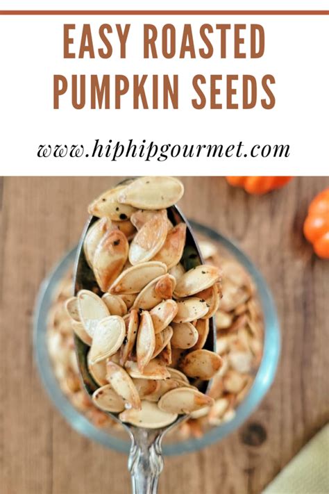 How to Roast Pumpkin Seeds (in the Oven) - Hip Hip Gourmet