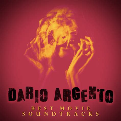 The Best of Dario Argento - Best Movie Soundtracks | Various Artists ...