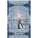 The Pretender - Rebirth: Mitchell, Steven Long, Van Sickle, Craig W ...