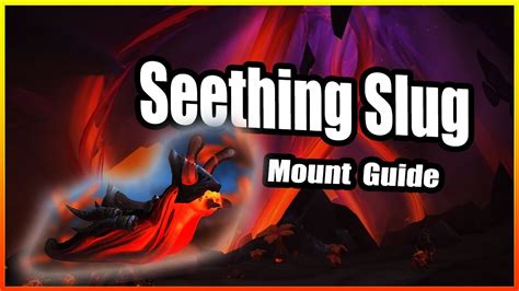 How to get the Seething Slug│EASIEST WAY│Dragonflight - YouTube