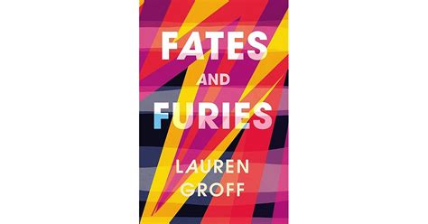 Fates and Furies by Lauren Groff