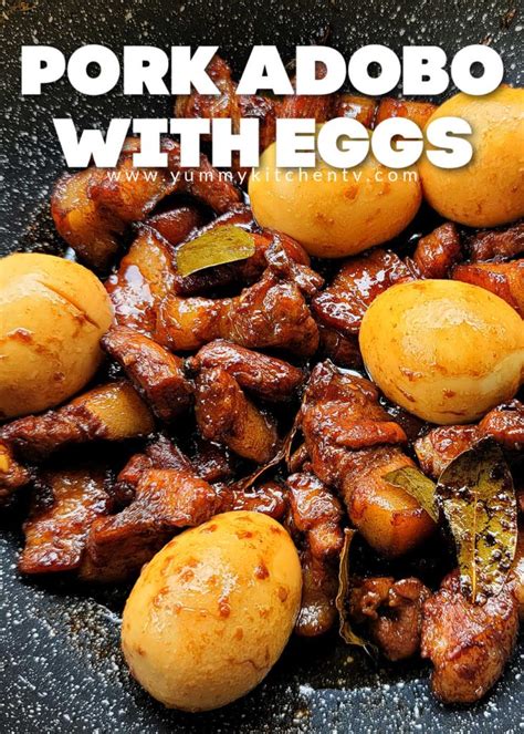 Pork Adobo With Eggs - Yummy Kitchen