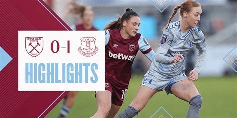 Highlights: Women's team narrowly beaten by Everton | West Ham United F.C.