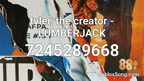 tyler, the creator - LUMBERJACK Roblox ID - Roblox music codes