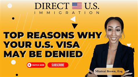 Top Reasons Why Your U.S. Visa May Be Denied