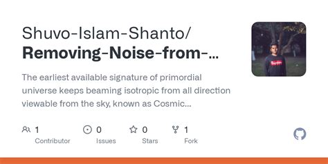 GitHub - Shuvo-Islam-Shanto/Removing-Noise-from-CMBR-to-Produce-Primordial-Sky-map-with-Non ...