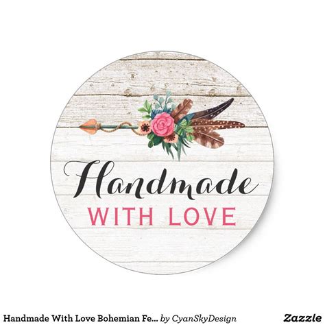 Handmade With Love Bohemian Feather Arrow Rustic Classic Round Sticker | Zazzle.com | Handmade ...