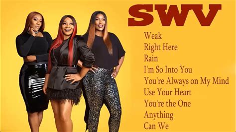 SWV Greatest Hits Full Album- SWV 2022 Collection - YouTube