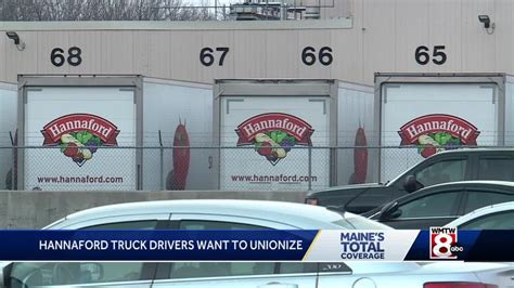 Hannaford truck drivers look to unionize