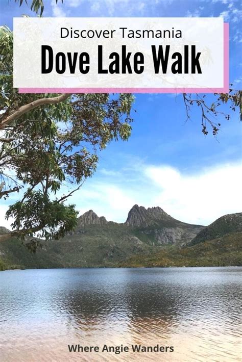 Dove Lake Walk, Cradle Mountain: Tasmania's Most Beautiful Nature Walk