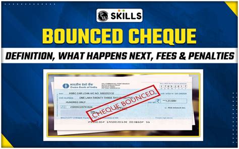 Bounced Cheque: Definition, What Happens Next, Fees & Penalties - PW Skills