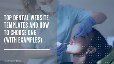 Top Dental Website Templates & How To Choose One (With Examples) - BIG APPLE MEDIA