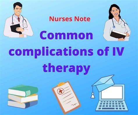 Intravenous Therapy: Most 8 Complications of IV Therapy Nurses Must ...