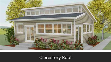 What Is a Clerestory Roof? Clerestory Roof