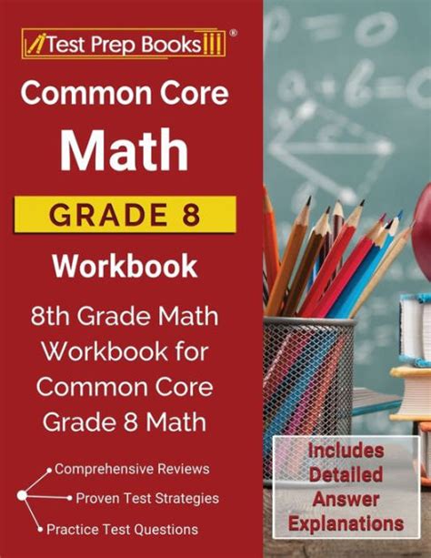 Common Core Math Grade 8 Workbook: 8th Grade Math Workbook for Common Core Grade 8 Math ...