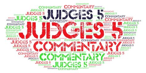 Judges 5 Commentary – Explaining The Book