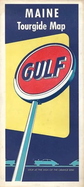 1954 GULF OIL Tourgide Road Map MAINE Maritime Provinces Boston Augusta Portland $7.99 - PicClick