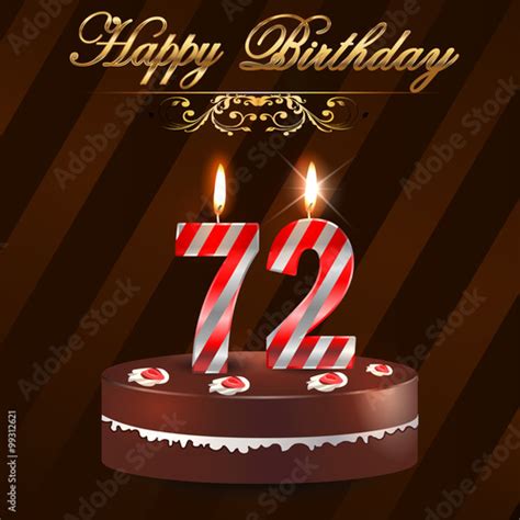 72 year Happy Birthday Card with cake and candles, 72nd birthday - vector EPS10 Stock ...