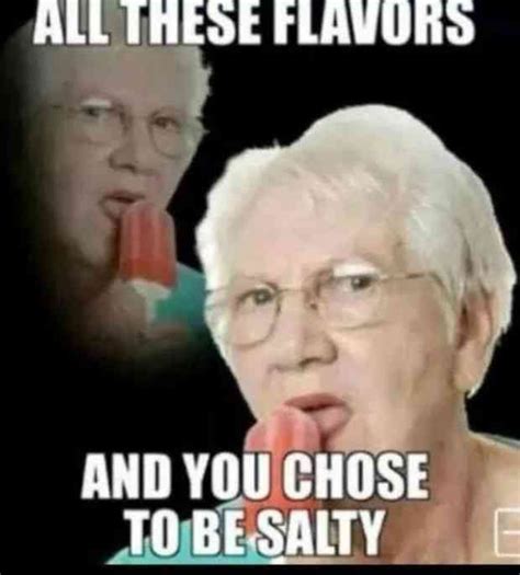 12 Salty Memes To Use You're Feeling 'So Salty' | Funny insults, Funny relatable memes, Stupid ...