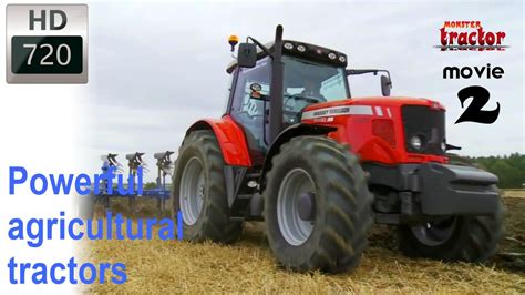 Powerful Agricultural Tractors HD 720p movie 2 - YouTube