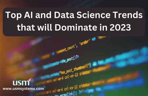 Top AI and Data Science Trends that will Dominate in 2023