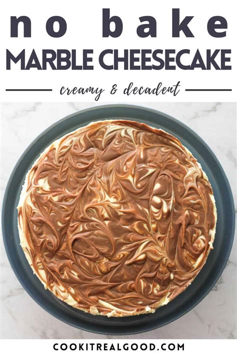 No Bake Marble Cheesecake - Cook it Real Good