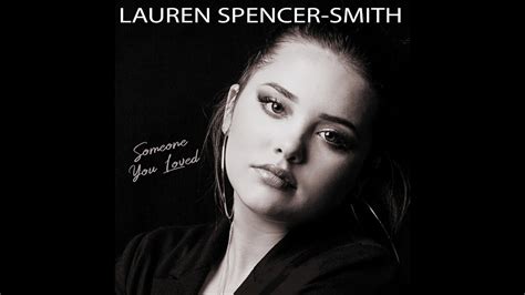 “Someone you loved” (Cover, Lewis Capaldi) studio version by Lauren Spencer-Smith - YouTube