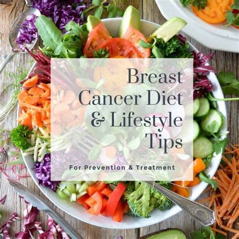 Breast Cancer Diet & Lifestyle Tips for Prevention & Management