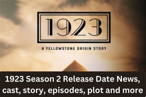 1923 Season 2 Release Date News, cast, story, episodes, plot and more