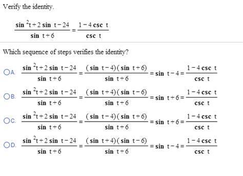 Solved Verify the identity. sin^2t + 2 sin t-24/sin t+6 = | Chegg.com