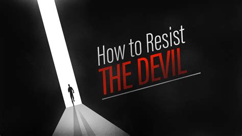 How to Resist the Devil – Southwest Church of Christ