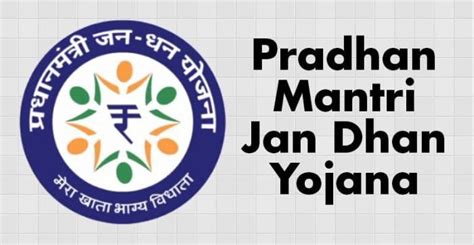 Pradhan Mantri Jan Dhan Yojana (PMJDY) Scheme Complete Details