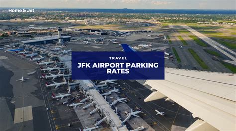 A Guide About JFK Airport Parking Rates in 2022 — Home & Jet — home, travel, lifestyle