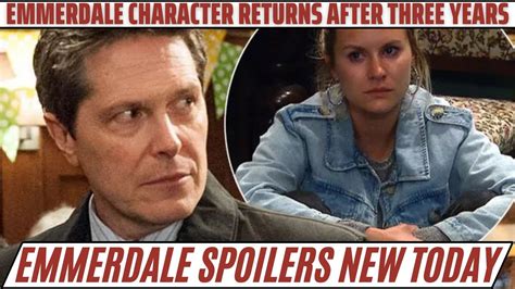 Emmerdale spoilers | Emmerdale character returns after three years and ...