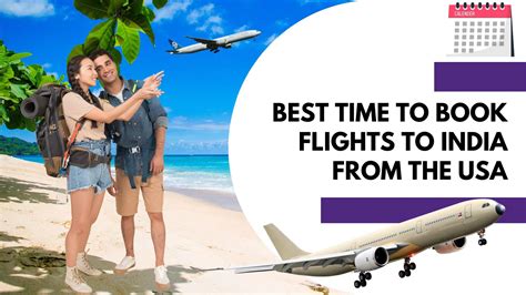 What is the best time to book flights to India from the USA?