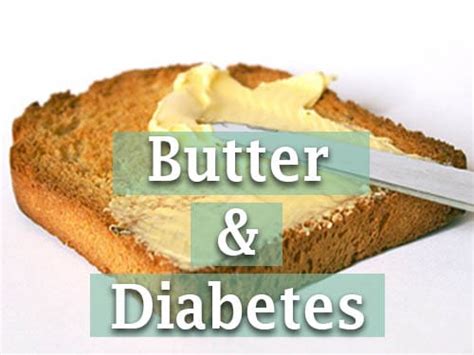 Best Butter Brand For Diabetics - DiabetesWalls