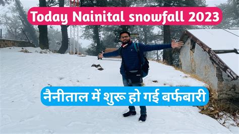 Nainital Snowfall 2023 l Nainital snowfall today l Snowfall in Nainital l Today snowfall ...