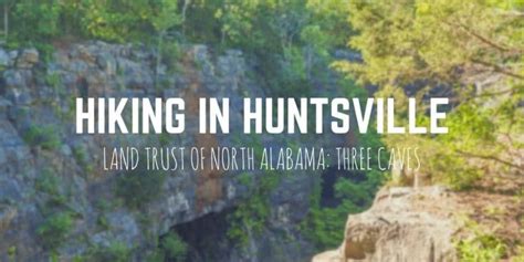 Huntsville Hiking: Land Trust of North Alabama Three Caves | Justin Plus Lauren