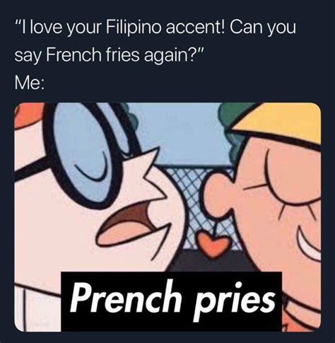 Pinoy Memes - Filipino accent is ♥